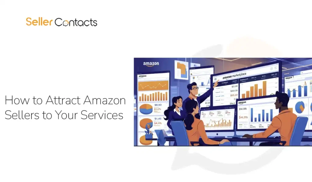 How to Attract Amazon Sellers to Your Services