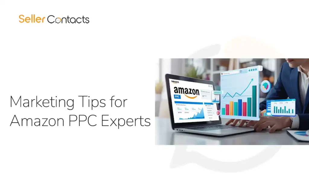 Marketing Tips for Amazon PPC Experts