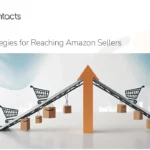 Top Strategies for Reaching Amazon Sellers