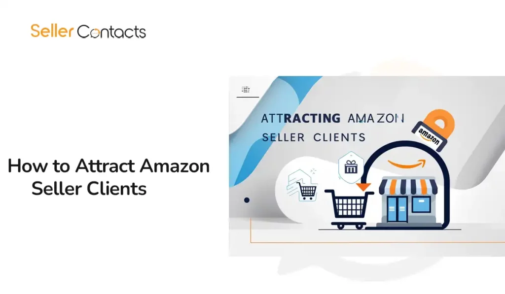 How to Attract Amazon Seller Clients