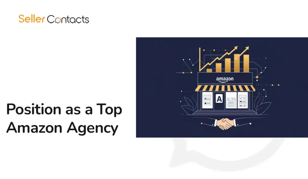 How to Position as a Top Amazon Agency