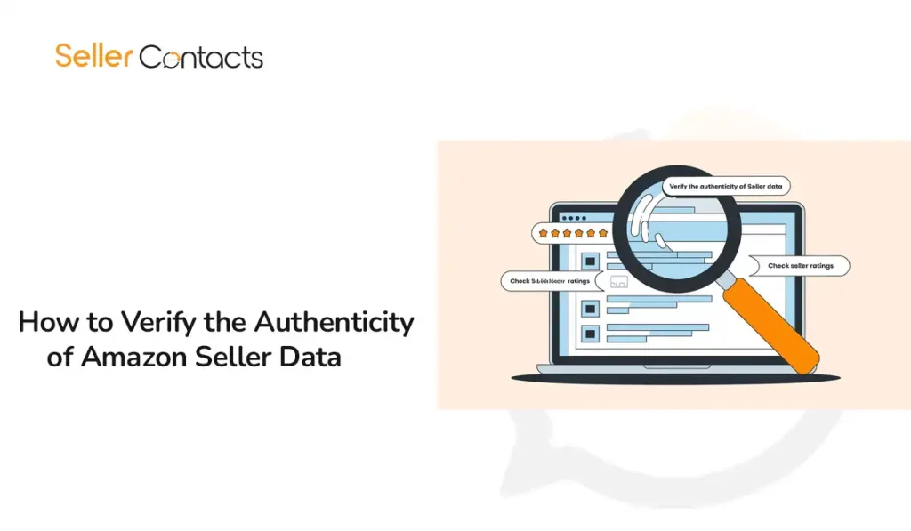 How to Verify the Authenticity of Amazon Seller Data