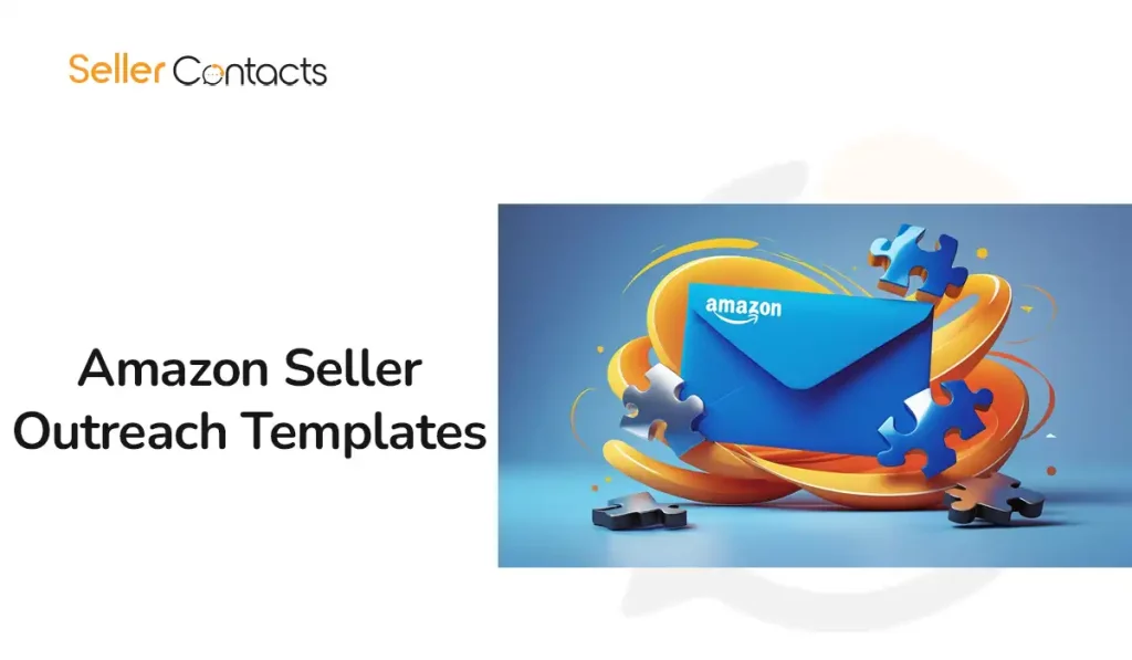 Amazon Seller Outreach Templates