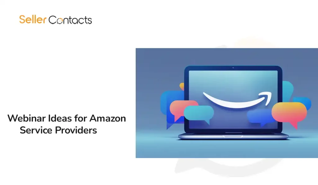 Webinar Ideas for Amazon Service Providers