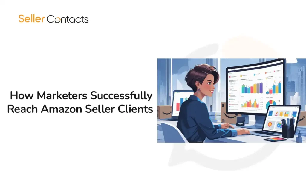 How Marketers Successfully Reach Amazon Seller Clients