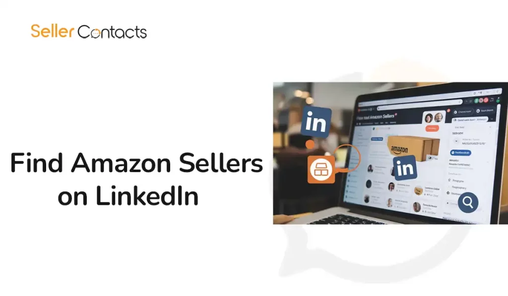 Find Amazon Sellers on LinkedIn