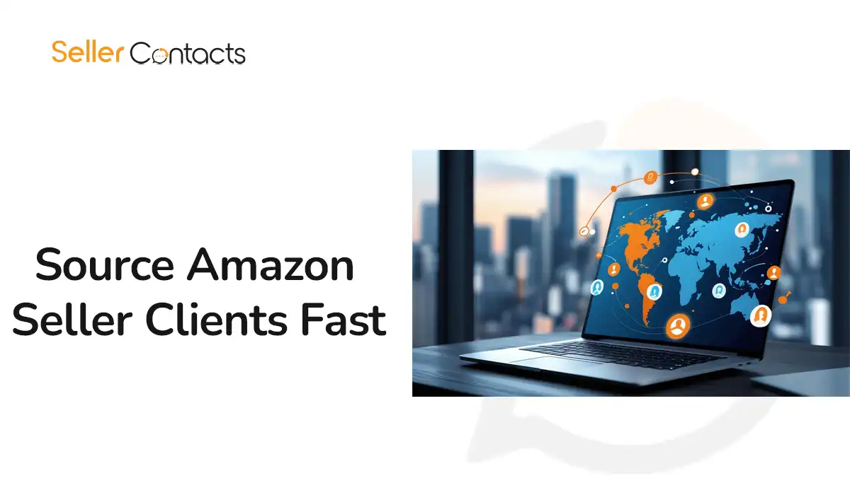 How to Source Amazon Seller Clients Fast