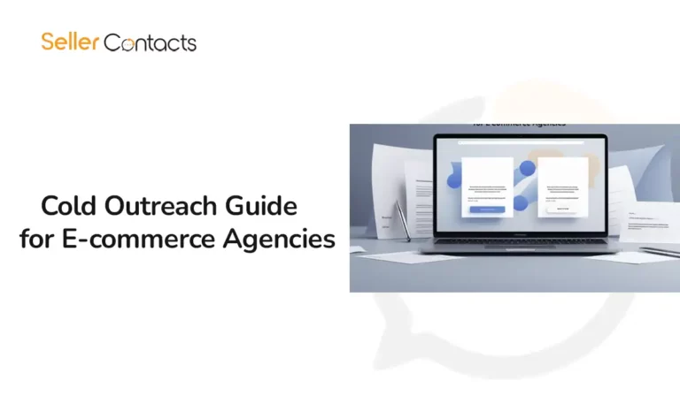 Cold Outreach Guide for E-commerce Agencies