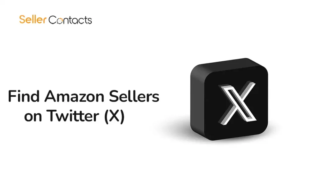 Find Amazon Sellers on Twitter (X)
