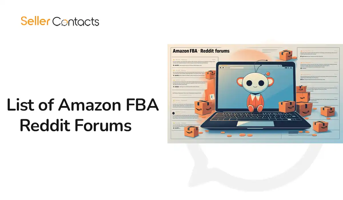 List of Amazon FBA Reddit Forums: Where to Learn, Share, and Succeed