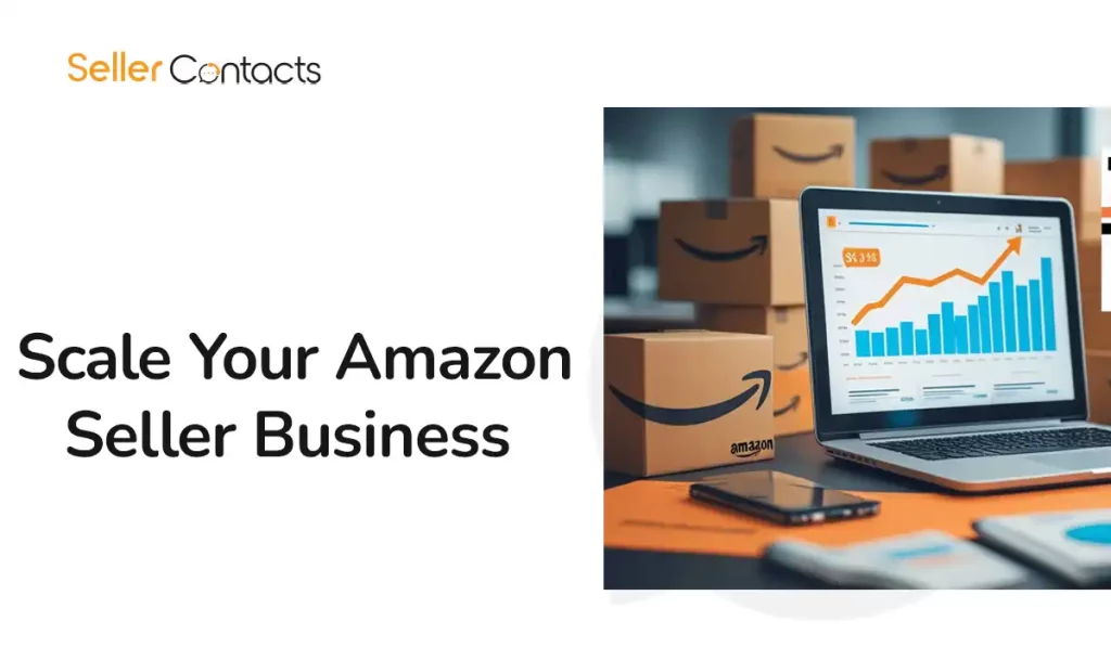 Scale Your Amazon Seller Business