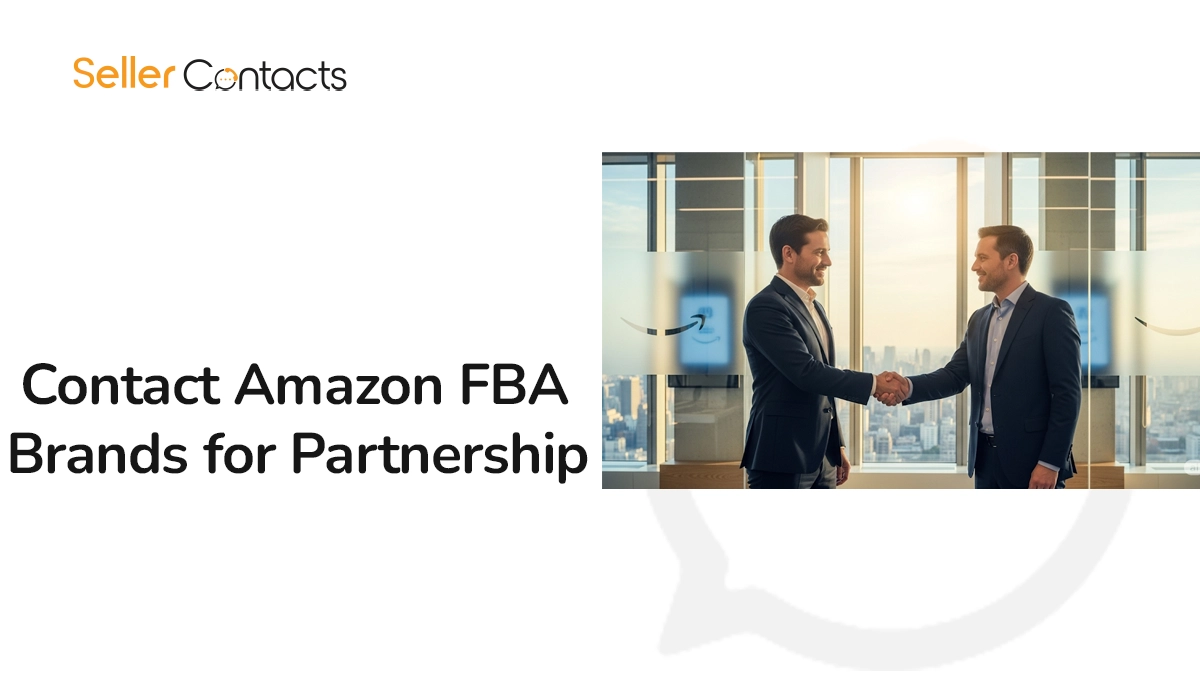 How to Contact Amazon FBA Brands for Partnership?